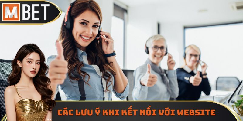 Các lưu ý khi kết nối với website