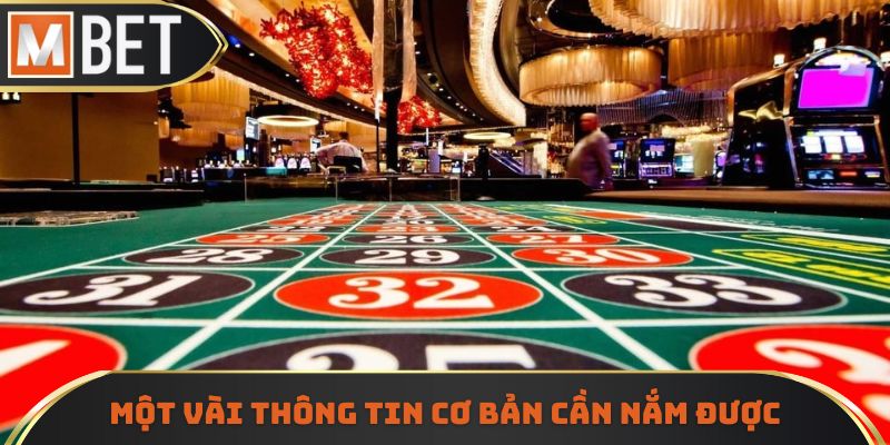 Những thông tin cơ bản cần nắm được về sảnh Caisno MBET