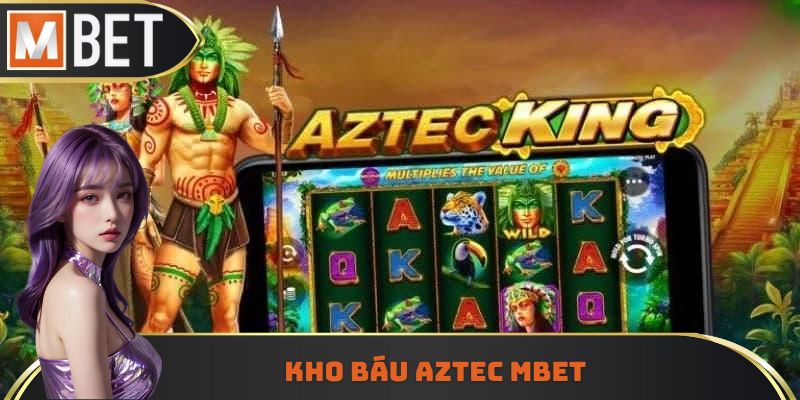 kho báu Aztec