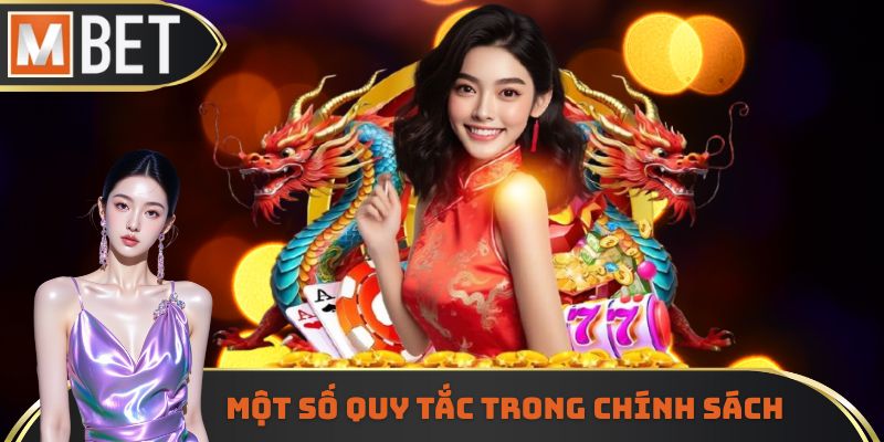 Một số quy tắc trong chính sách