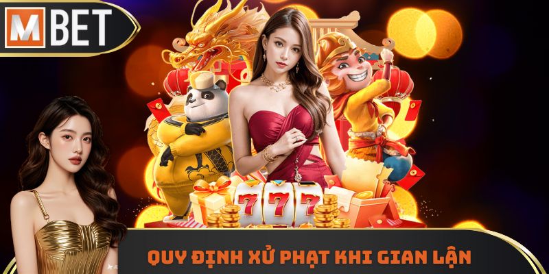 Quy định xử phạt khi gian lận