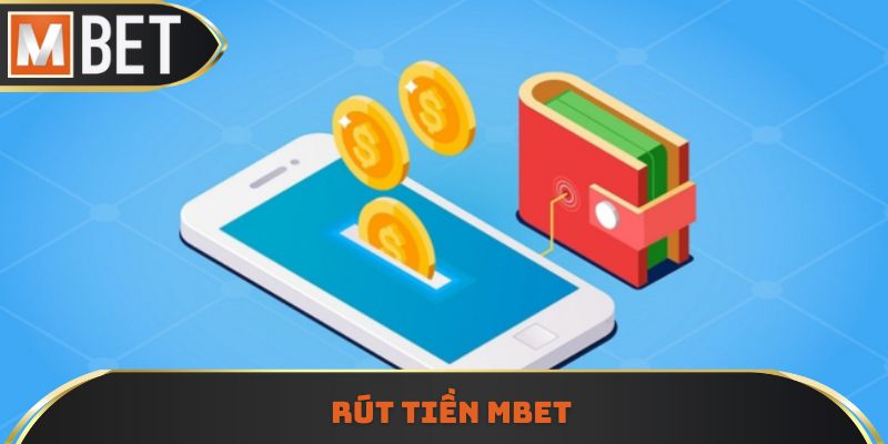 rút tiền MBET