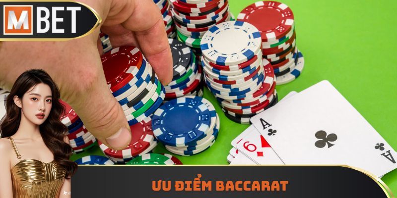 Ưu điểm Baccarat
